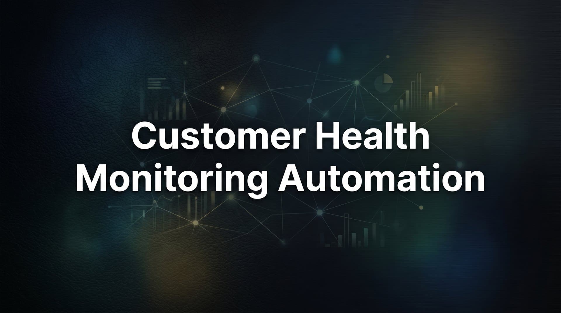 Customer Health Monitoring Automation: How AI Turns Support Data Into Revenue Intelligence