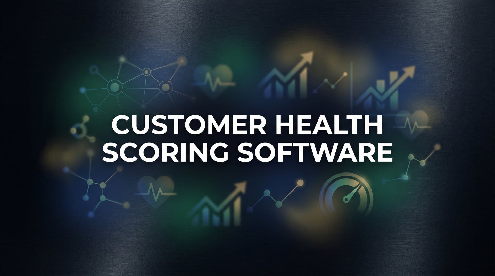 9 Best Customer Health Scoring Software Tools in 2026