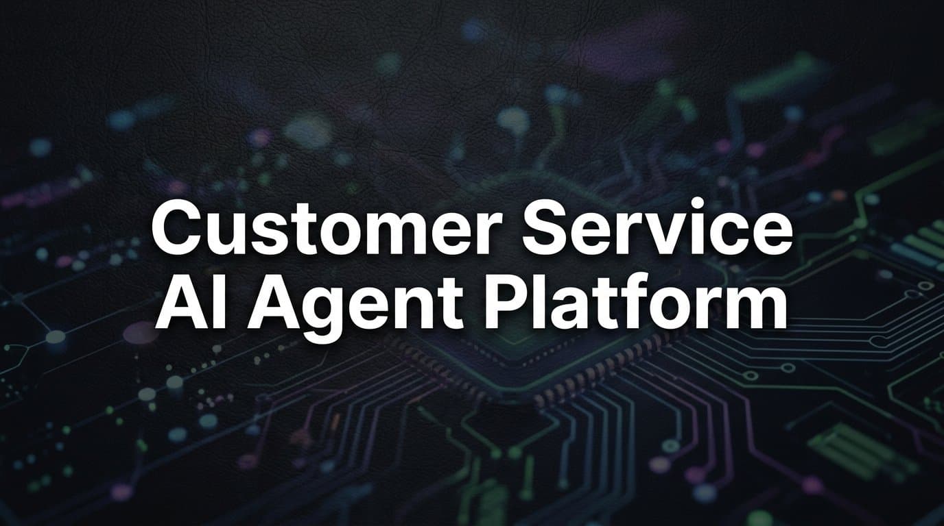 8 Best Customer Service AI Agent Platforms in 2026