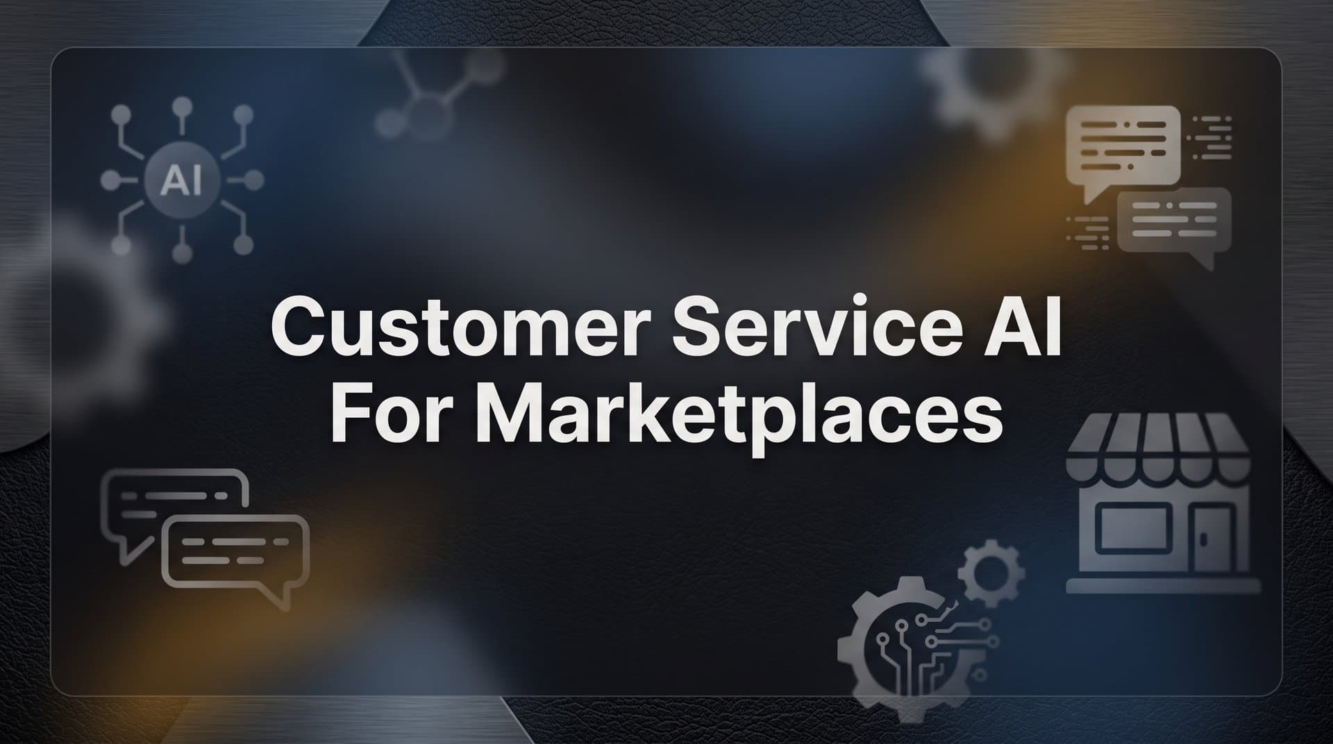 9 Best Customer Service AI Tools for Marketplaces in 2026