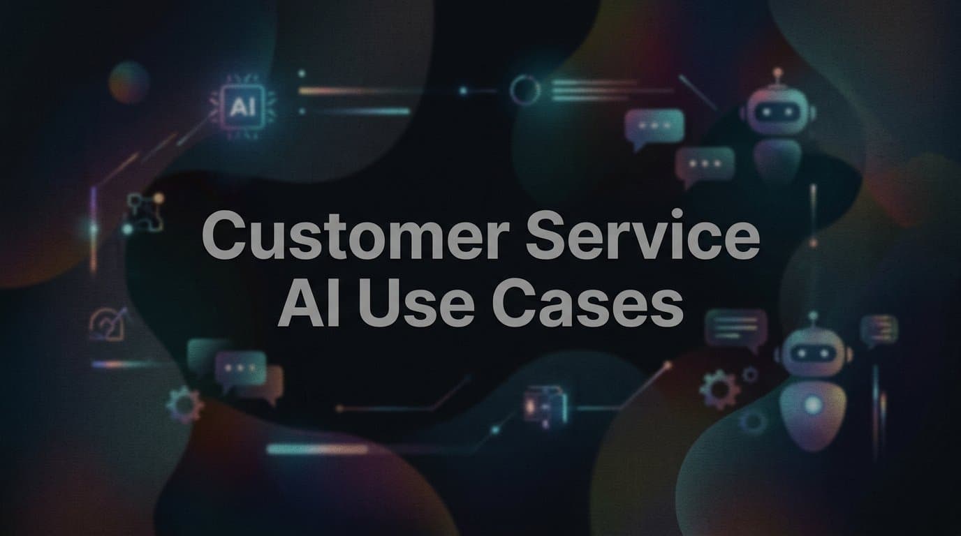 9 Best Customer Service AI Use Cases (And the Tools That Power Them) in 2026