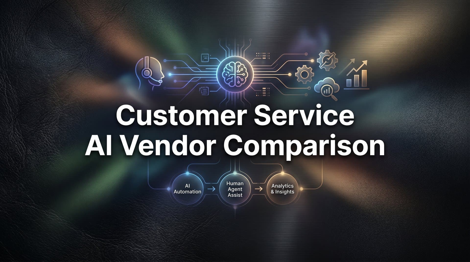 9 Best Customer Service AI Vendors Compared for 2026