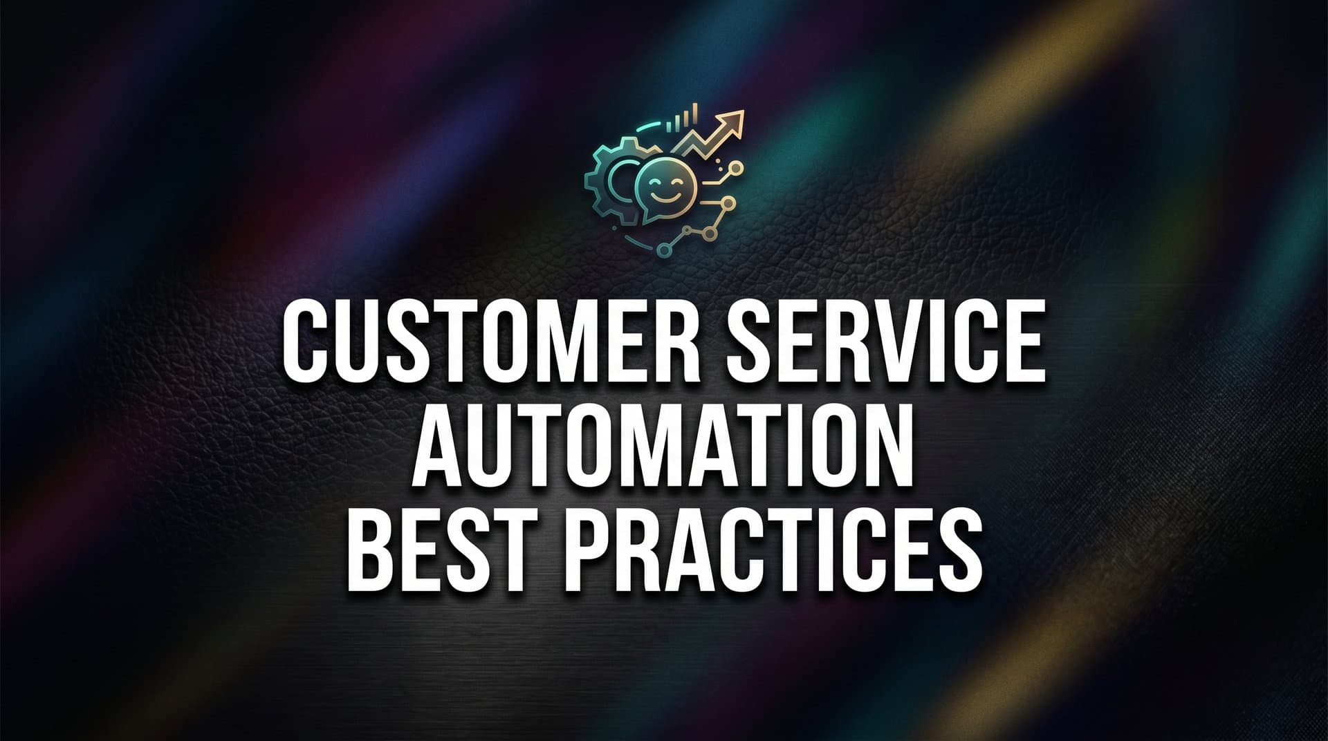9 Best Customer Service Automation Tools to Follow Best Practices in 2026