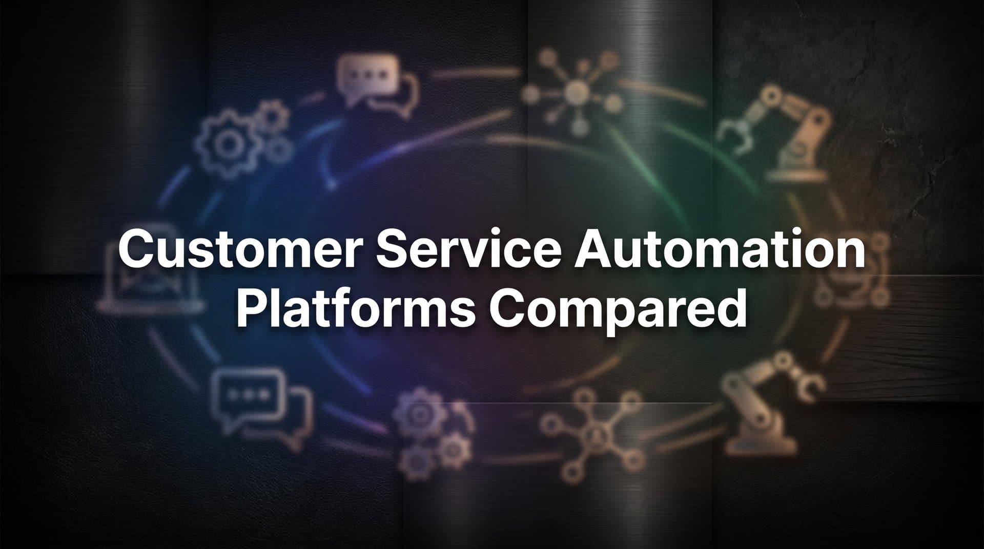 9 Best Customer Service Automation Platforms Compared in 2026