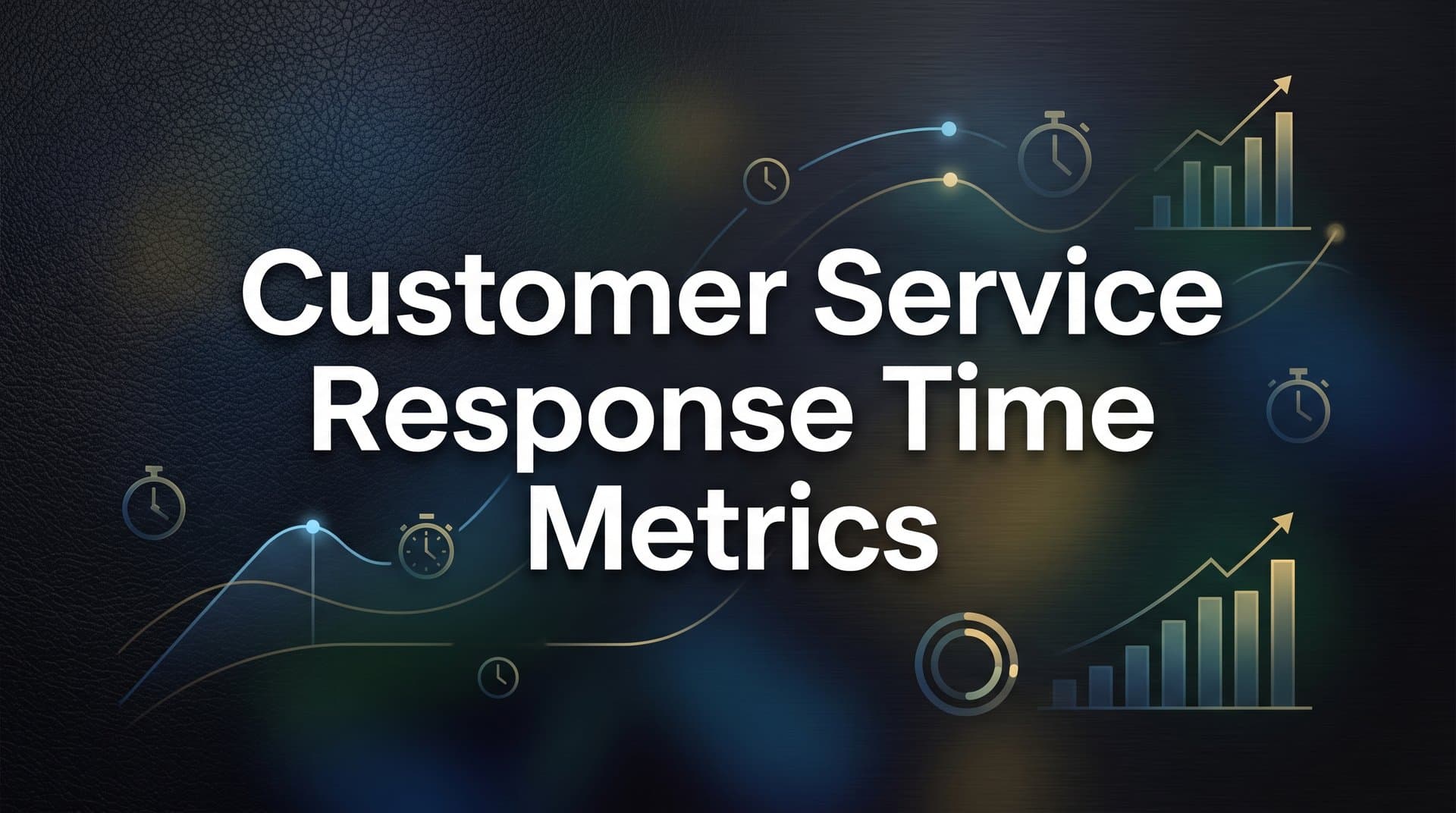 9 Best Tools for Tracking Customer Service Response Time Metrics in 2026