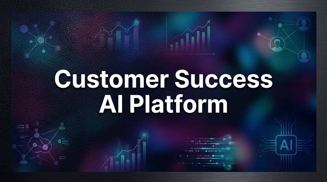 9 Best Customer Success AI Platforms in 2026
