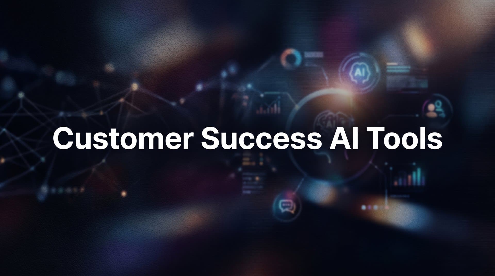 9 Best Customer Success AI Tools in 2026