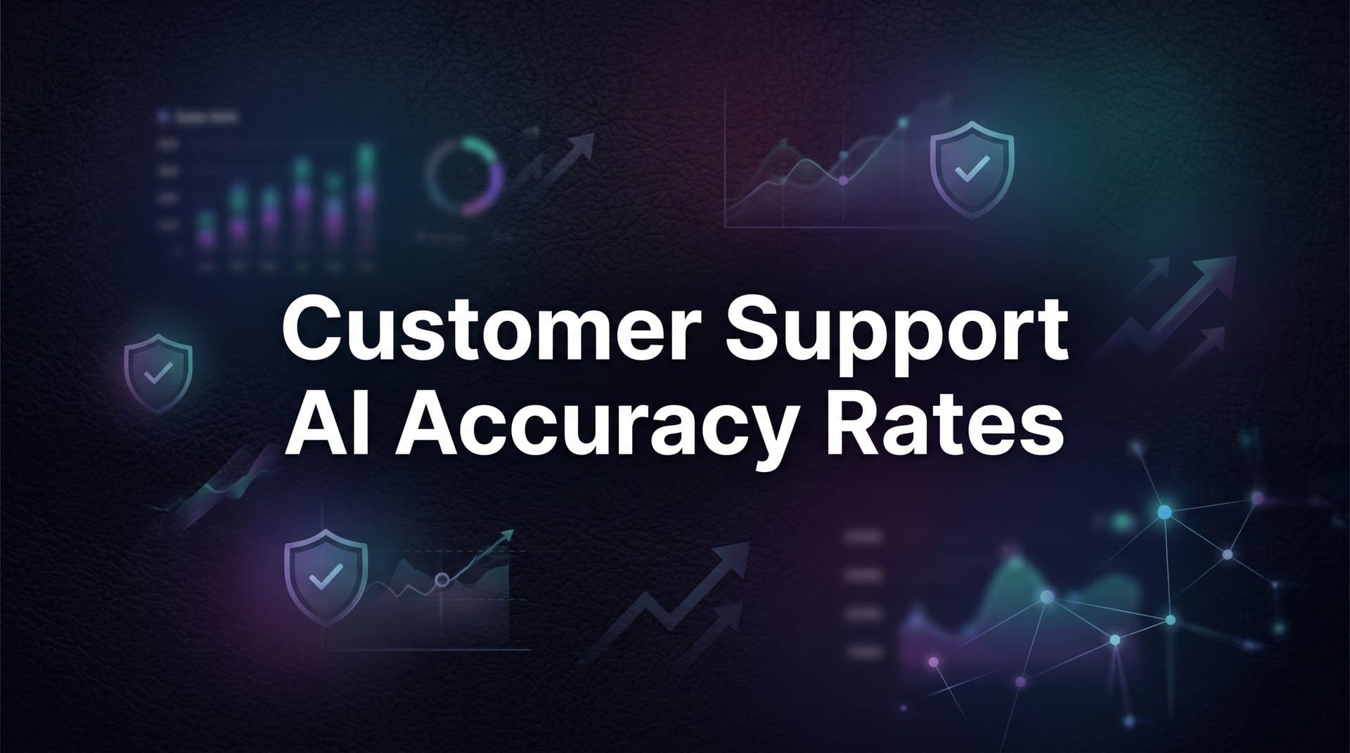Customer Support AI Accuracy Rates: What They Mean and How to Improve Them