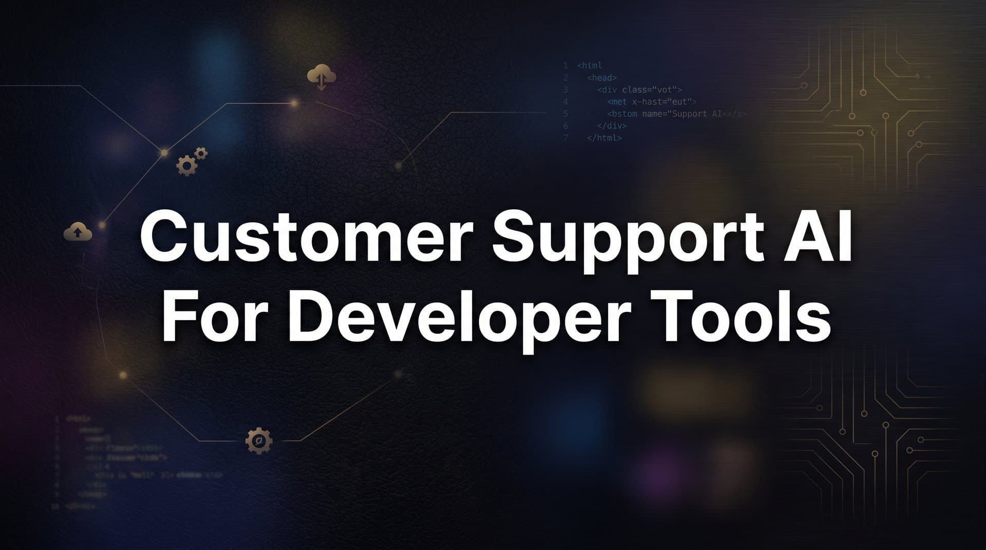 9 Best Customer Support AI Tools for Developer Tools Companies in 2026