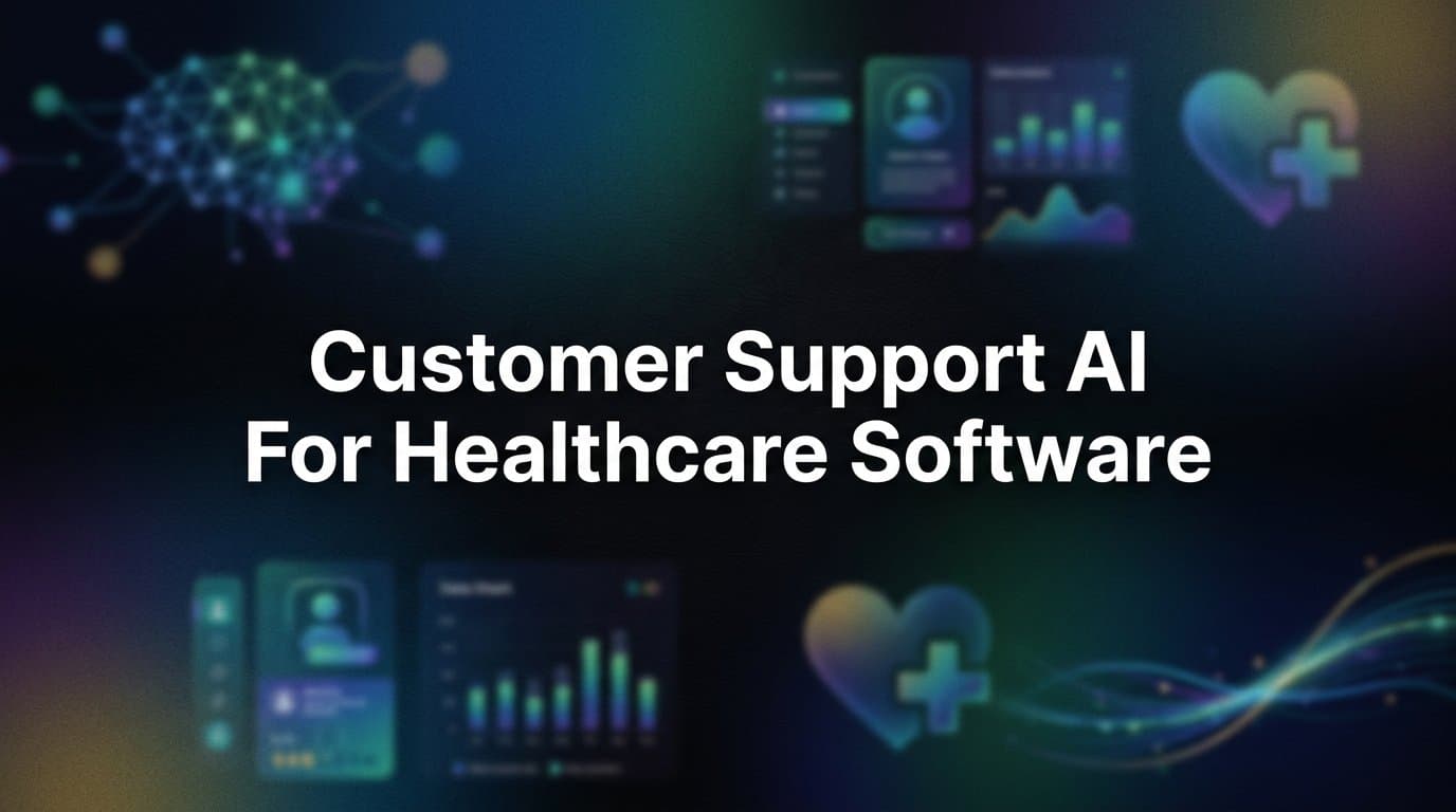 9 Best Customer Support AI Tools for Healthcare Software in 2026