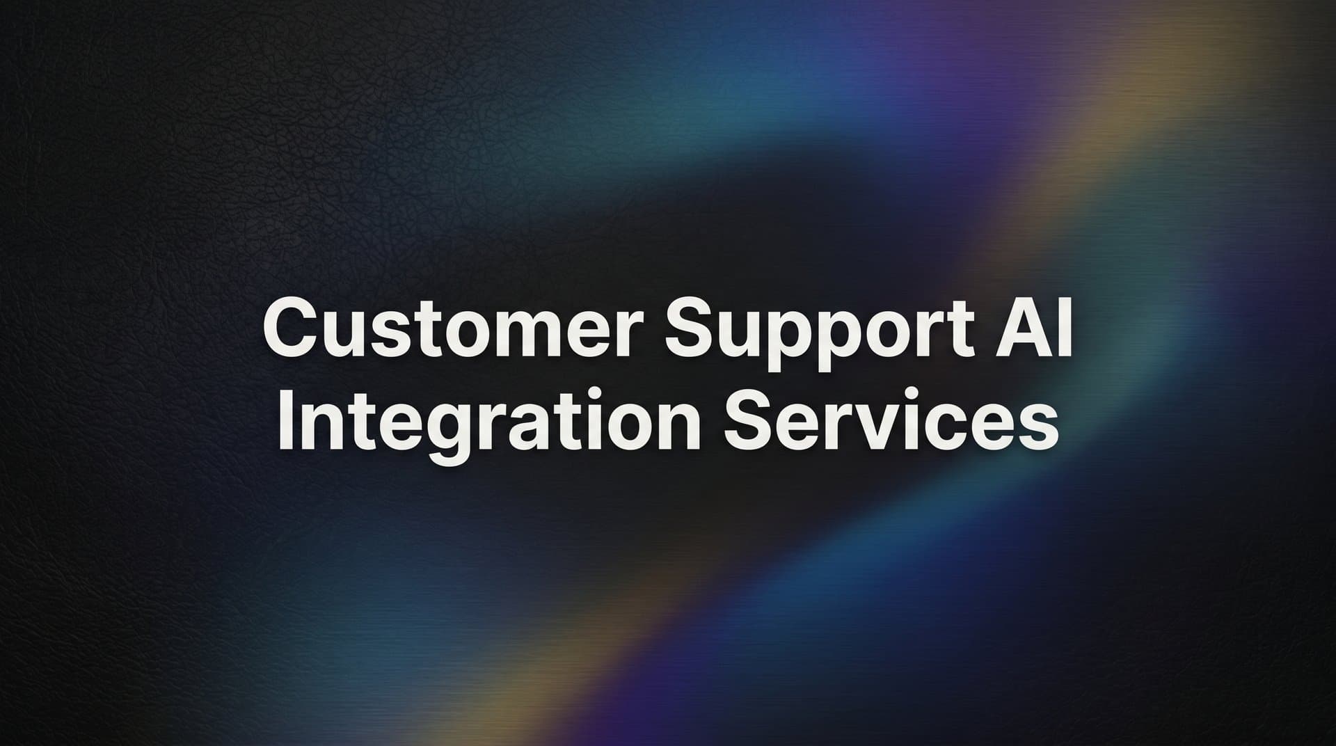 9 Best Customer Support AI Integration Services in 2026