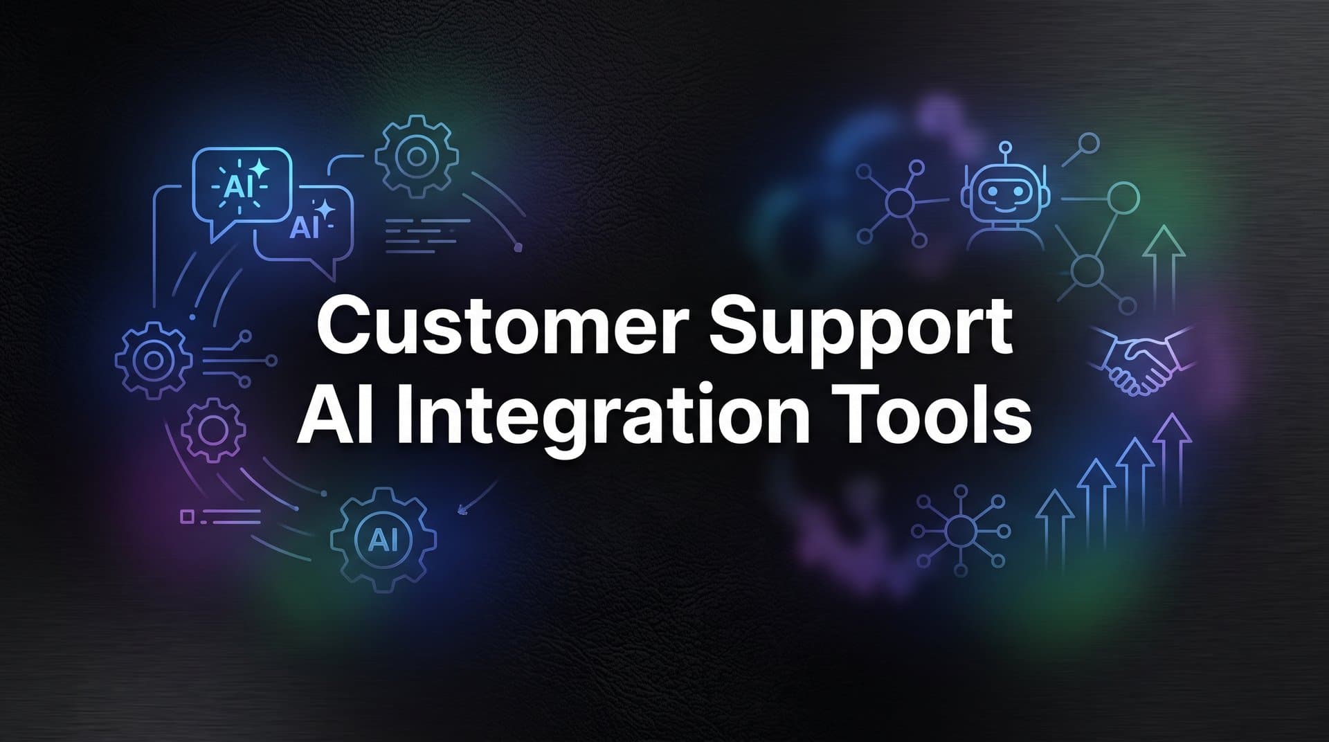 9 Best Customer Support AI Integration Tools in 2026