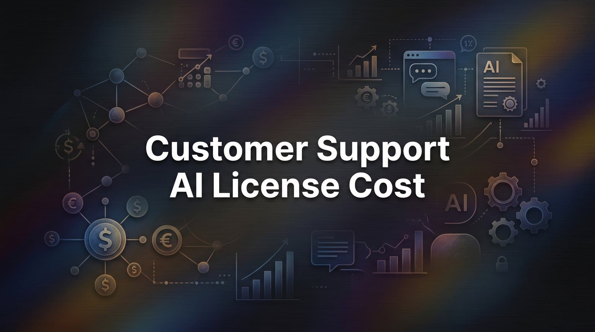 Customer Support AI License Cost: What You're Actually Paying For (and Why It Varies So Much)
