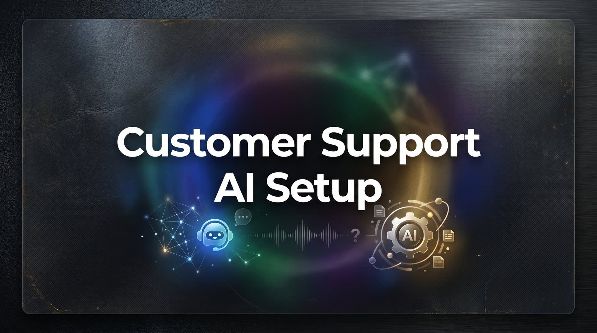 How to Set Up Customer Support AI: A Step-by-Step Guide for B2B Teams