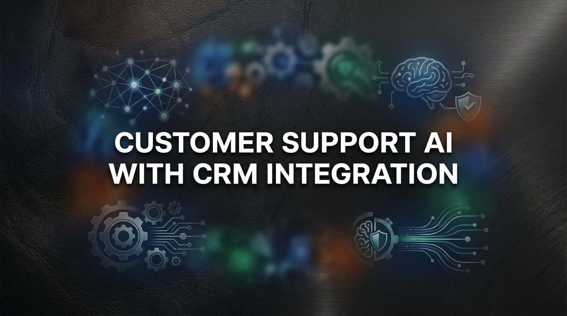 9 Best Customer Support AI Tools with CRM Integration in 2026