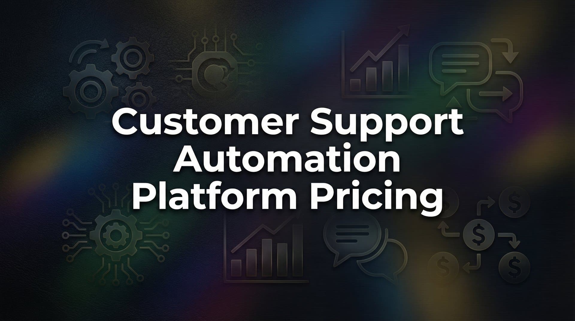 9 Best Customer Support Automation Platforms: Pricing Compared for 2026