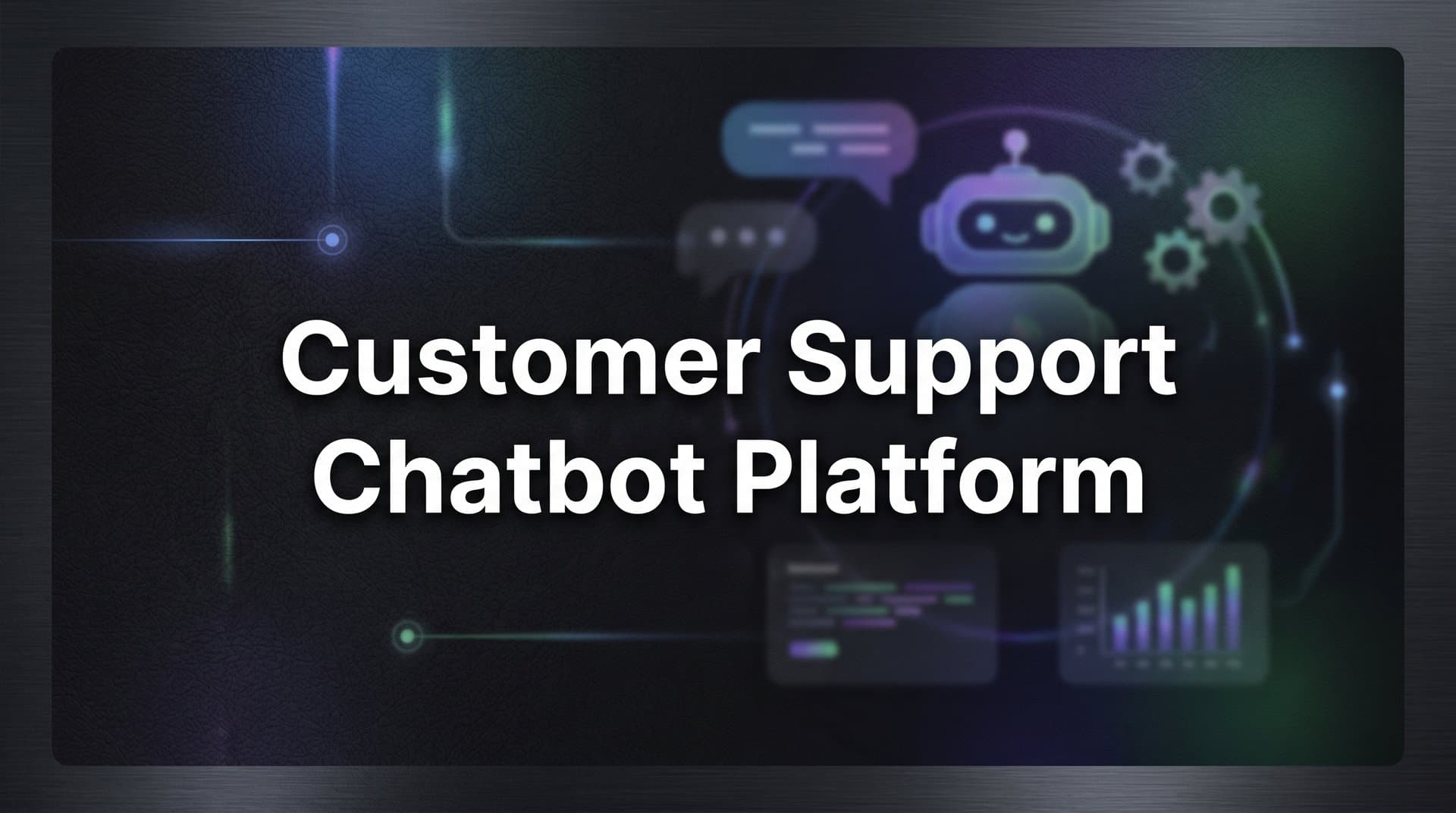 9 Best Customer Support Chatbot Platforms in 2026