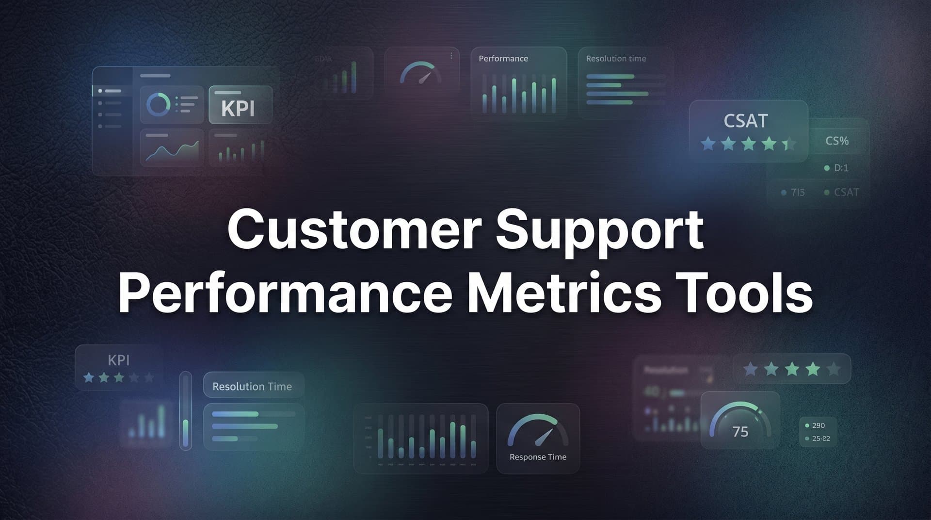 9 Best Customer Support Performance Metrics Tools in 2026