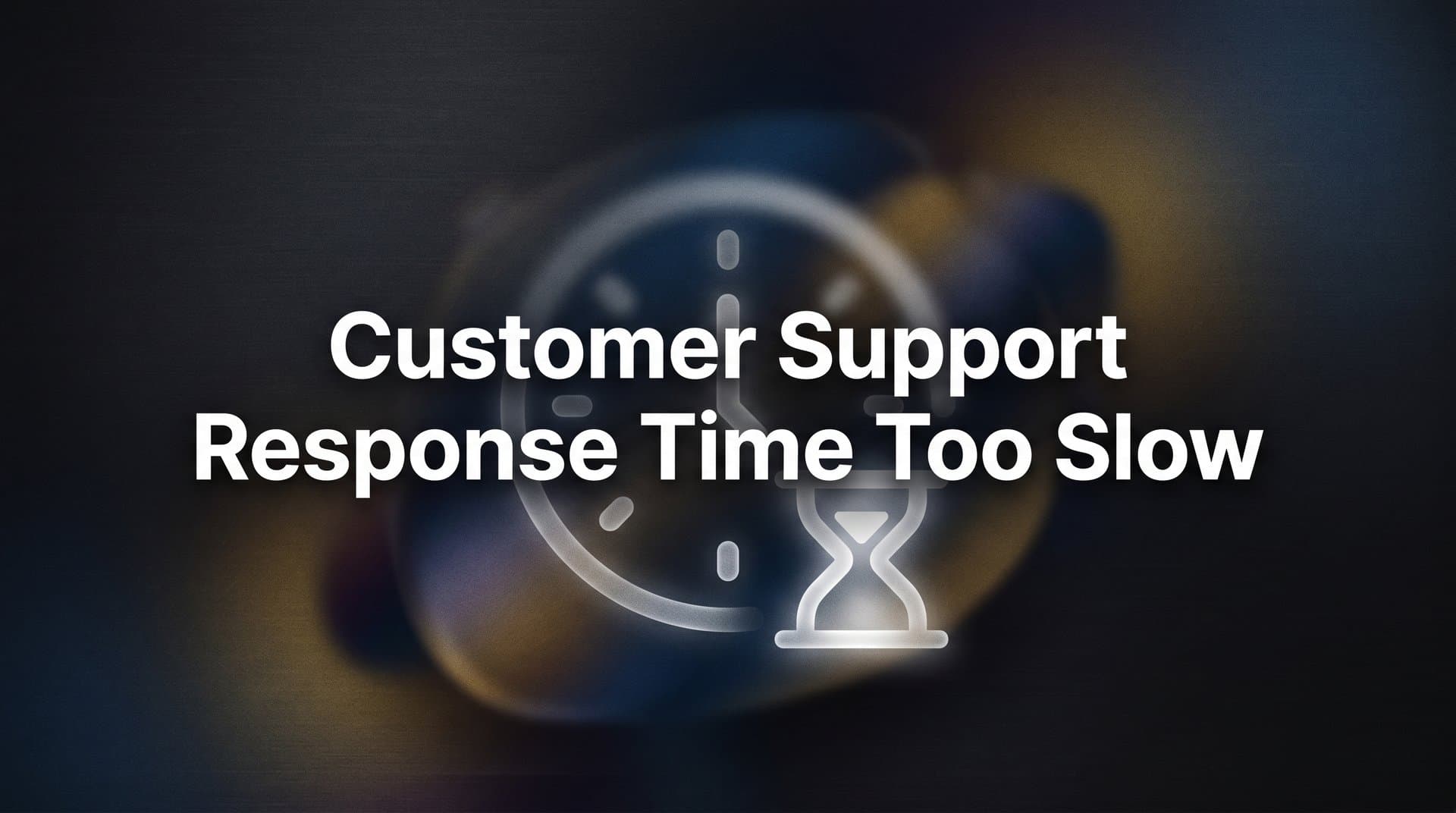7 Proven Strategies to Fix Slow Customer Support Response Times