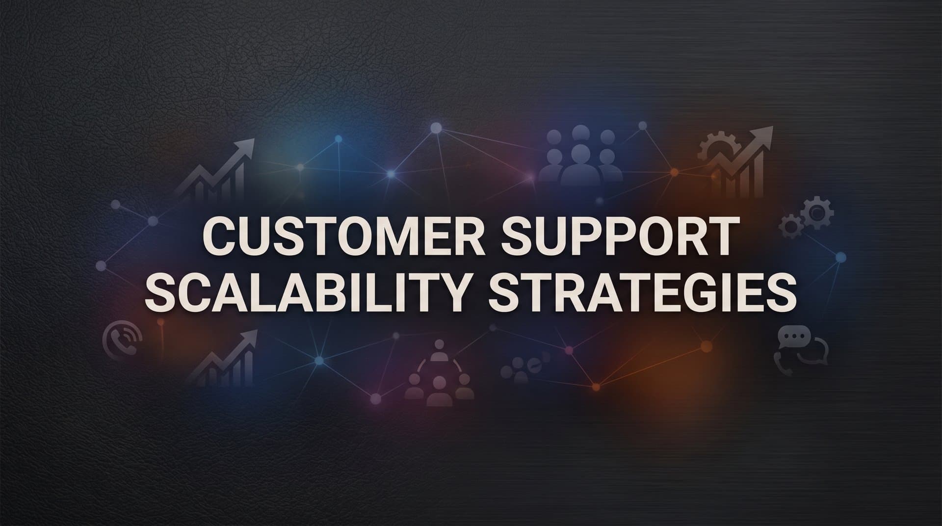 8 Proven Customer Support Scalability Strategies for B2B SaaS Teams