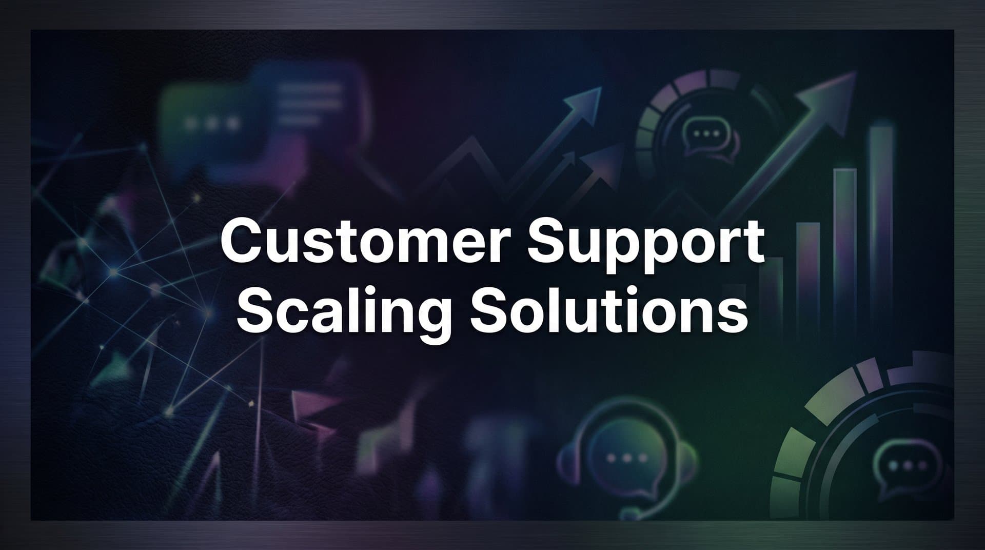 9 Best Customer Support Scaling Solutions in 2026