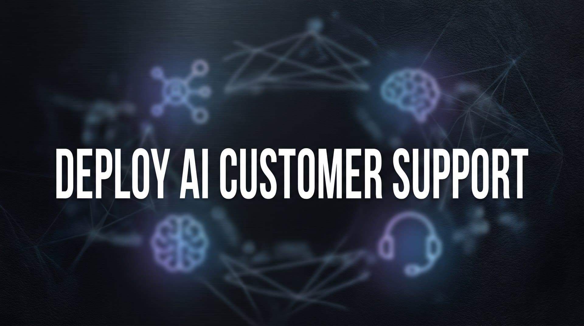 How to Deploy AI Customer Support: A 6-Step Guide for B2B Teams