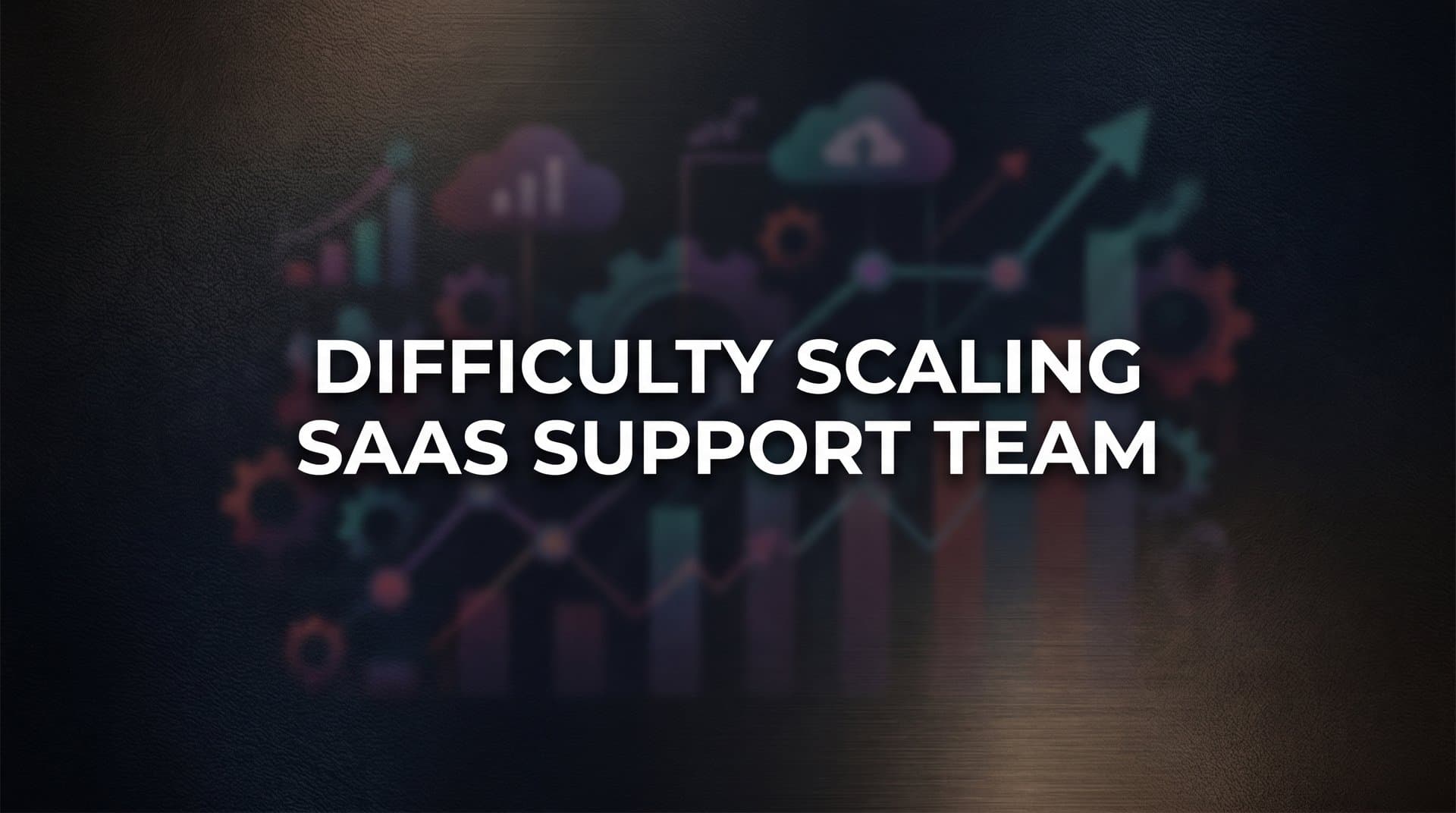 Why Scaling a SaaS Support Team Is So Difficult (And What Actually Works)