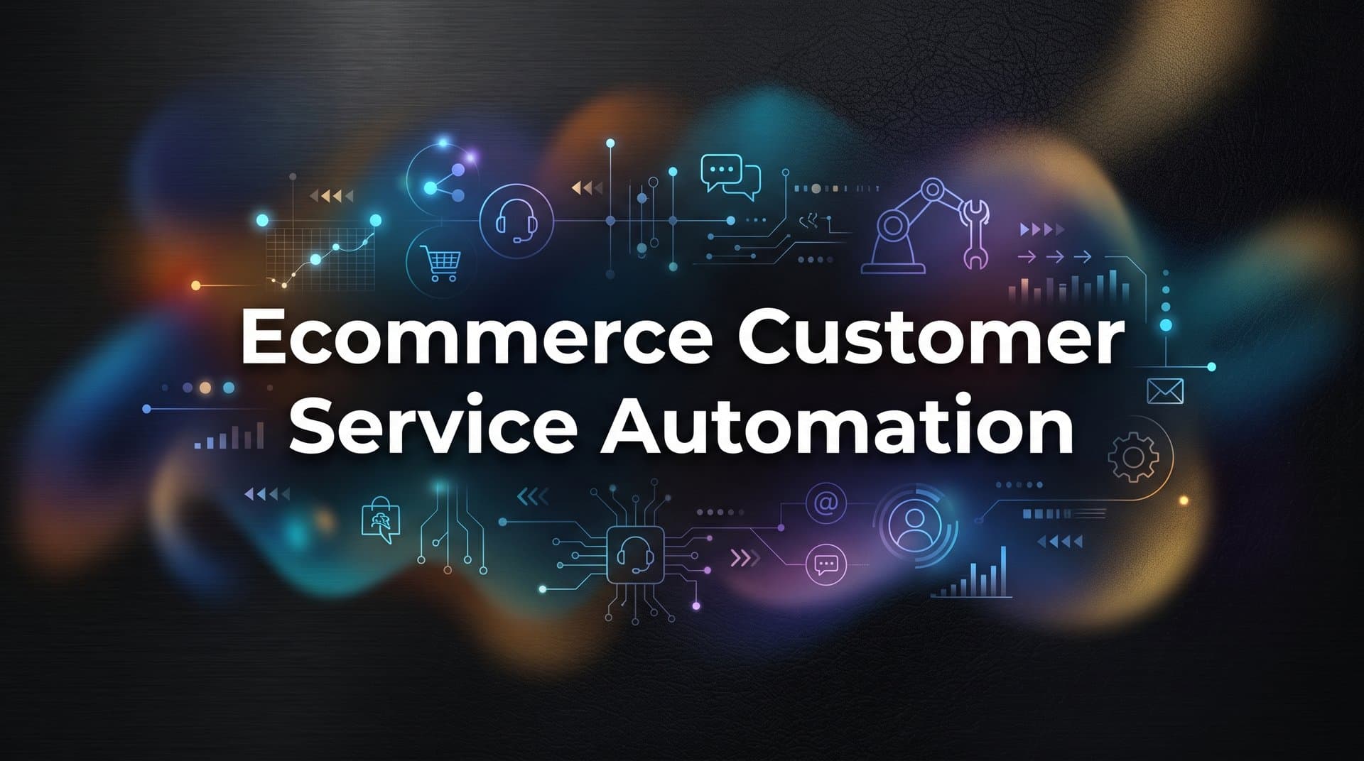 How to Implement Ecommerce Customer Service Automation: A Step-by-Step Guide