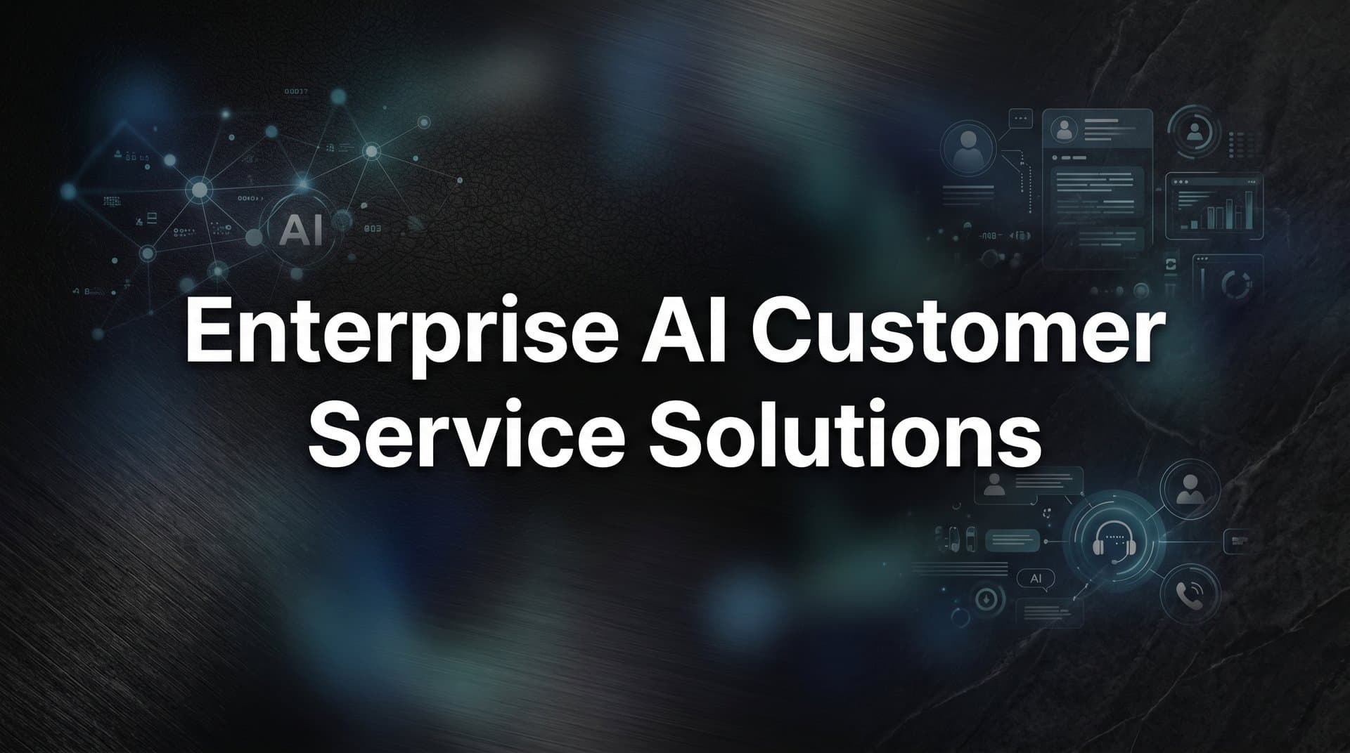 9 Best Enterprise AI Customer Service Solutions in 2026