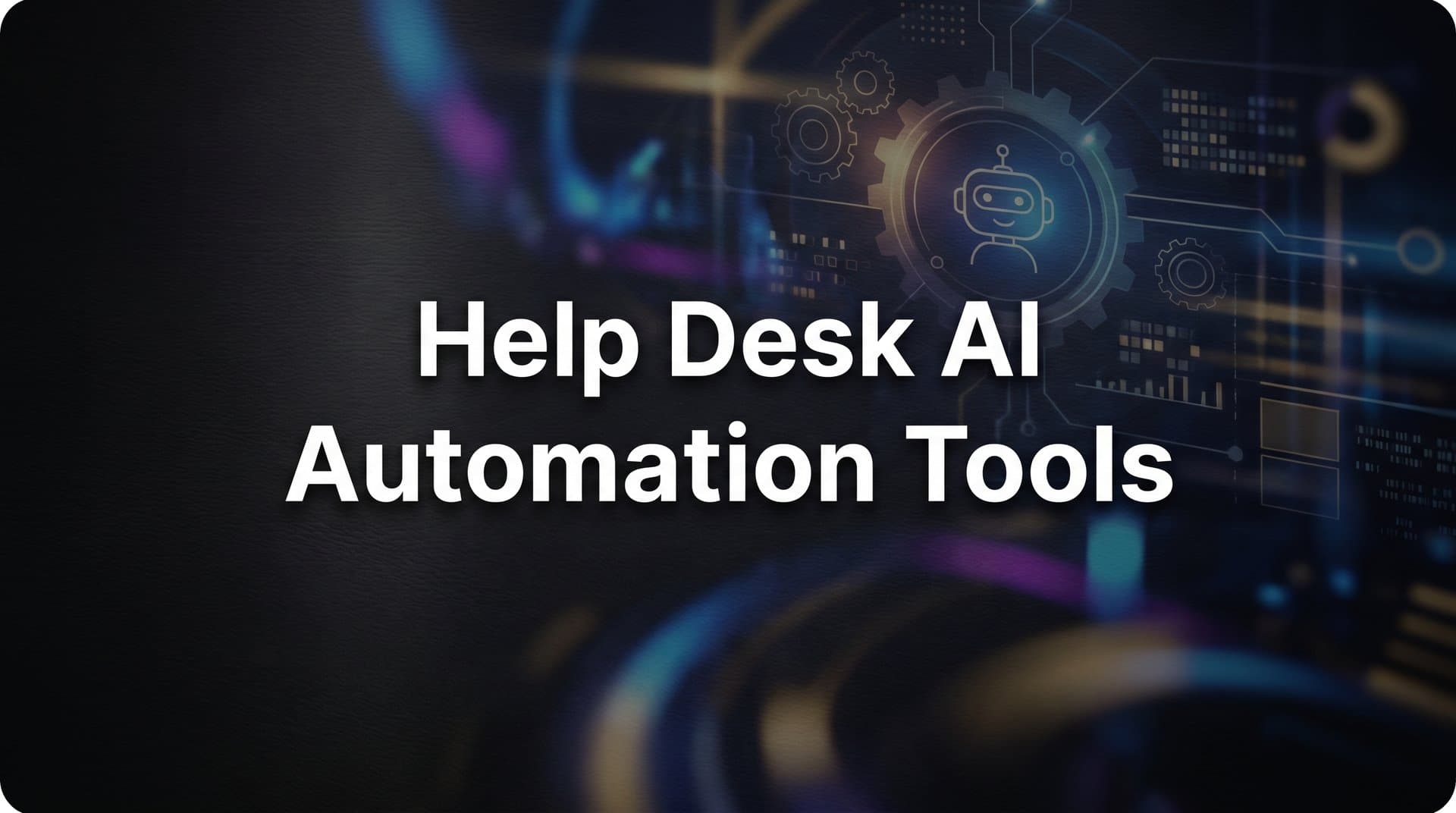 9 Best Help Desk AI Automation Tools in 2026