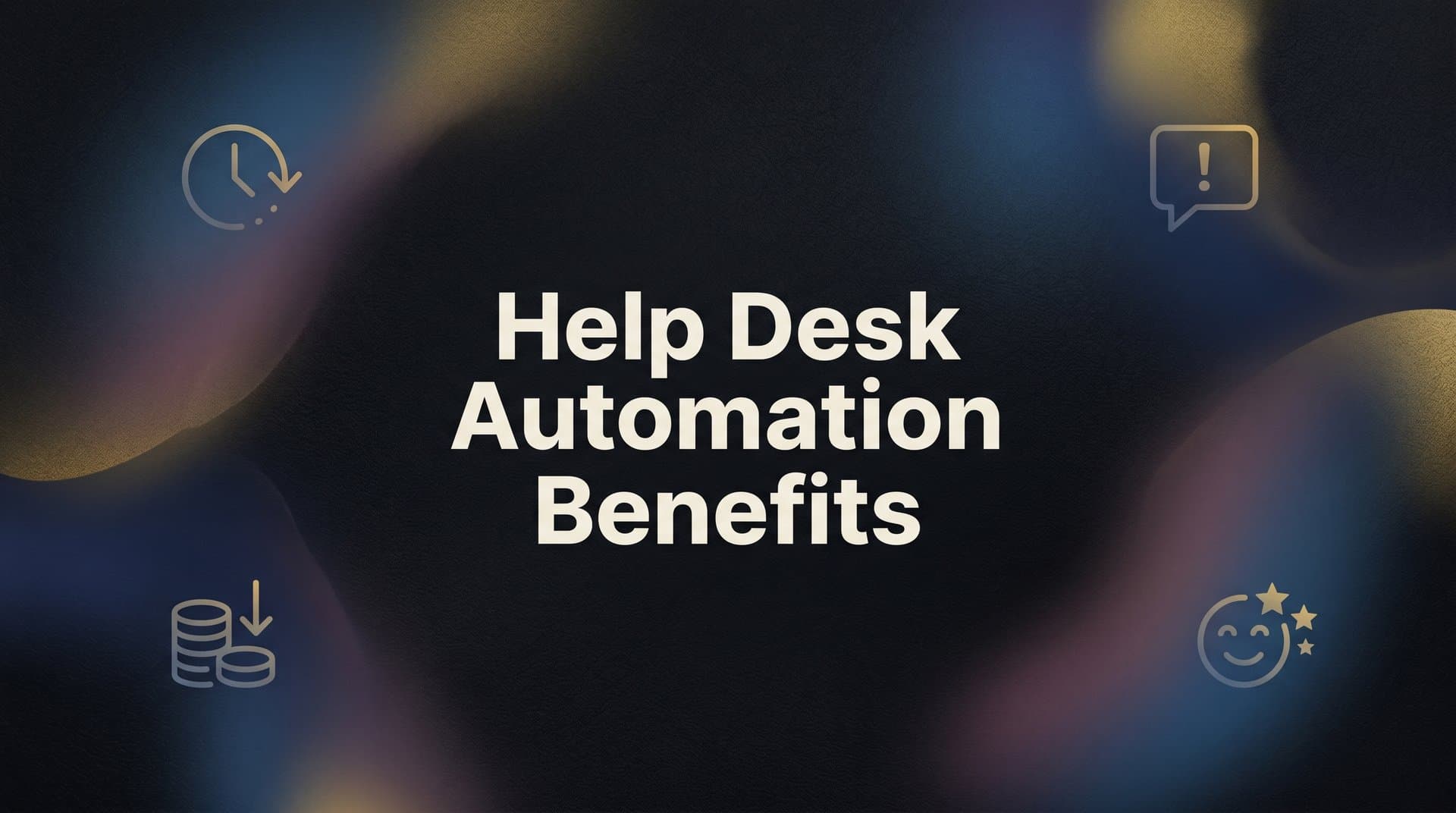 Help Desk Automation Benefits: What Changes When AI Takes the Wheel