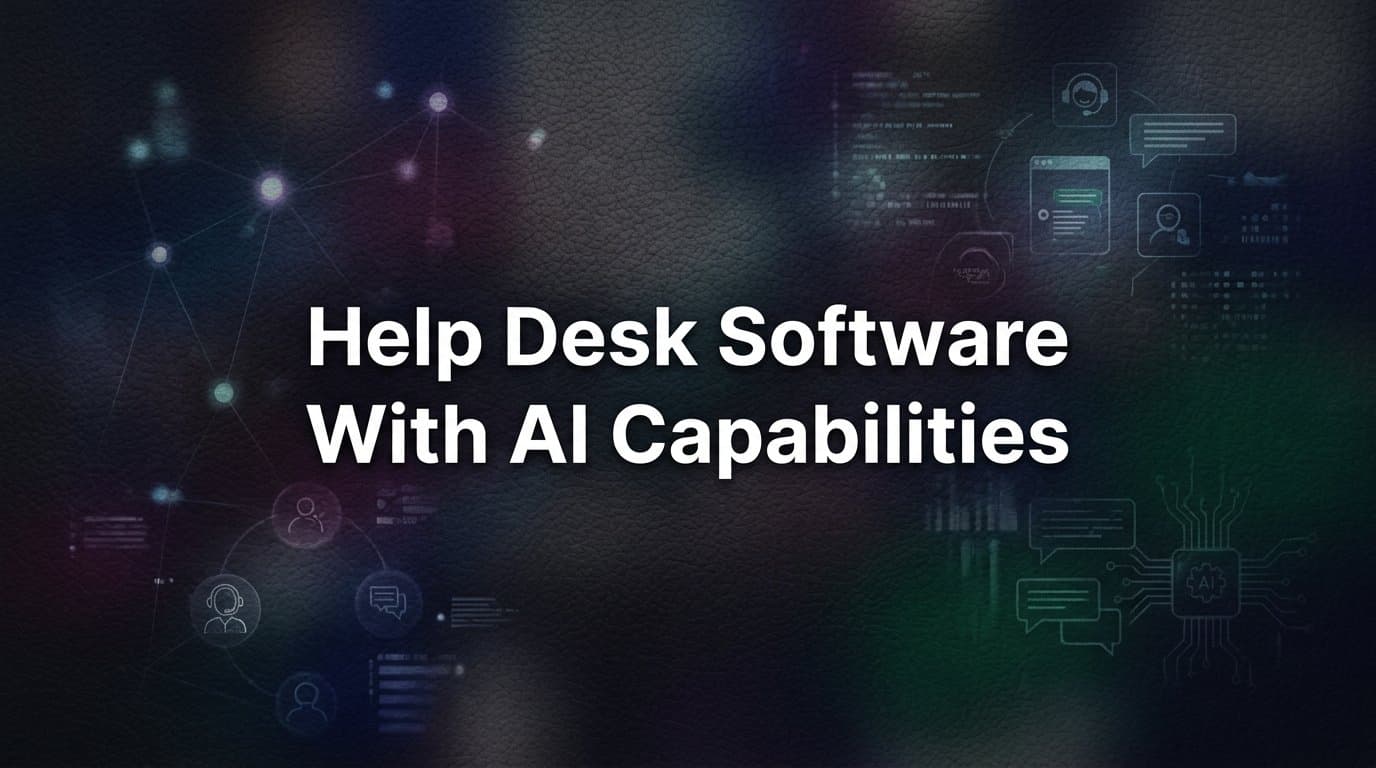 9 Best Help Desk Software with AI Capabilities in 2026