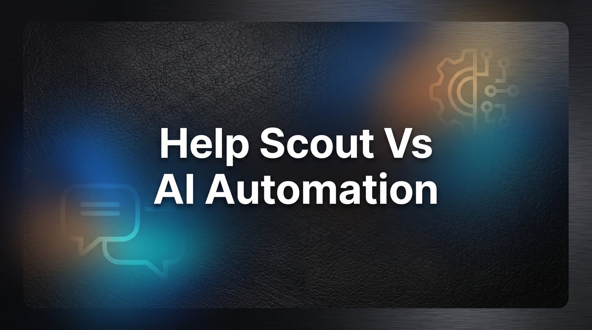 7 Proven Strategies to Evaluate Help Scout vs AI Automation for Your Support Team