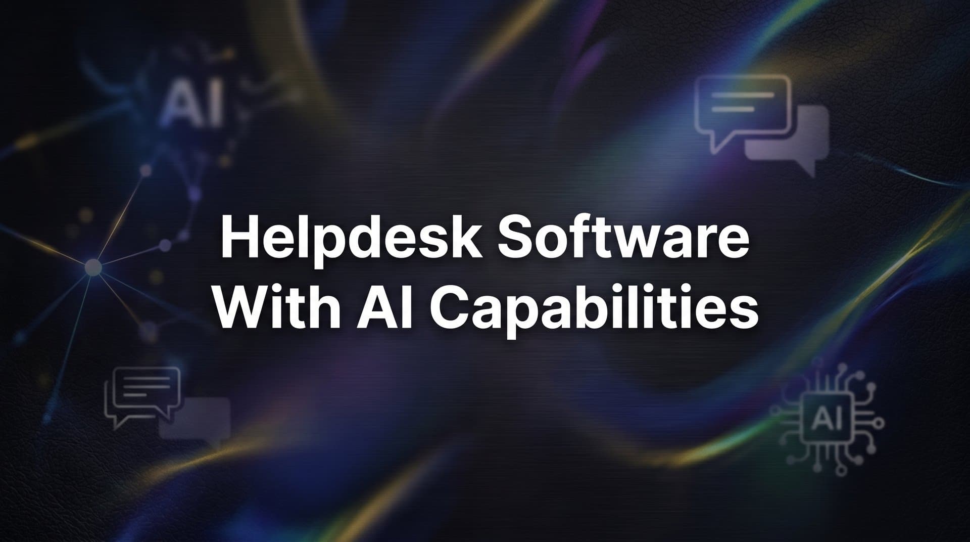 9 Best Helpdesk Software with AI Capabilities in 2026