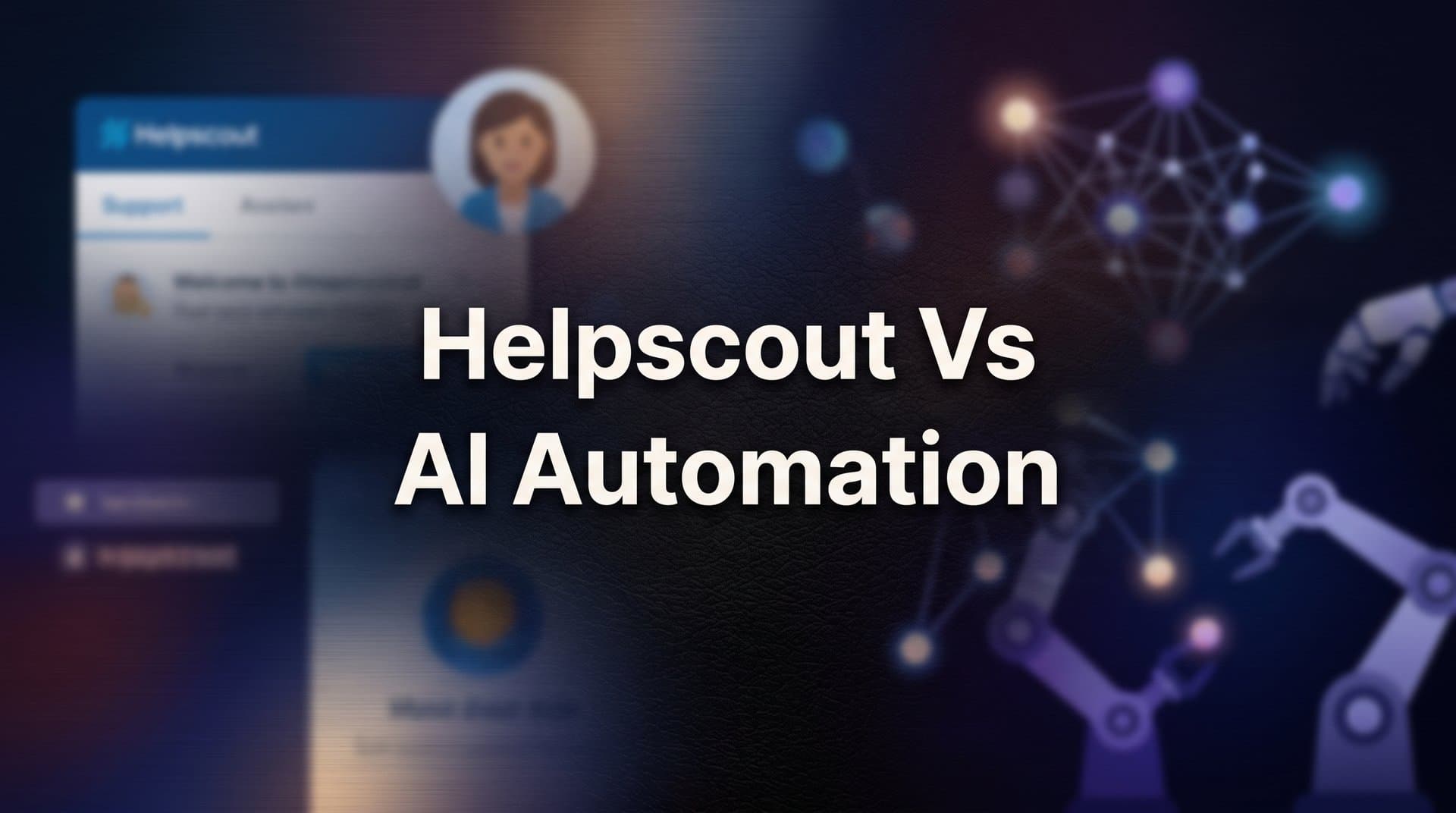 7 Strategies to Move Beyond HelpScout with AI Automation