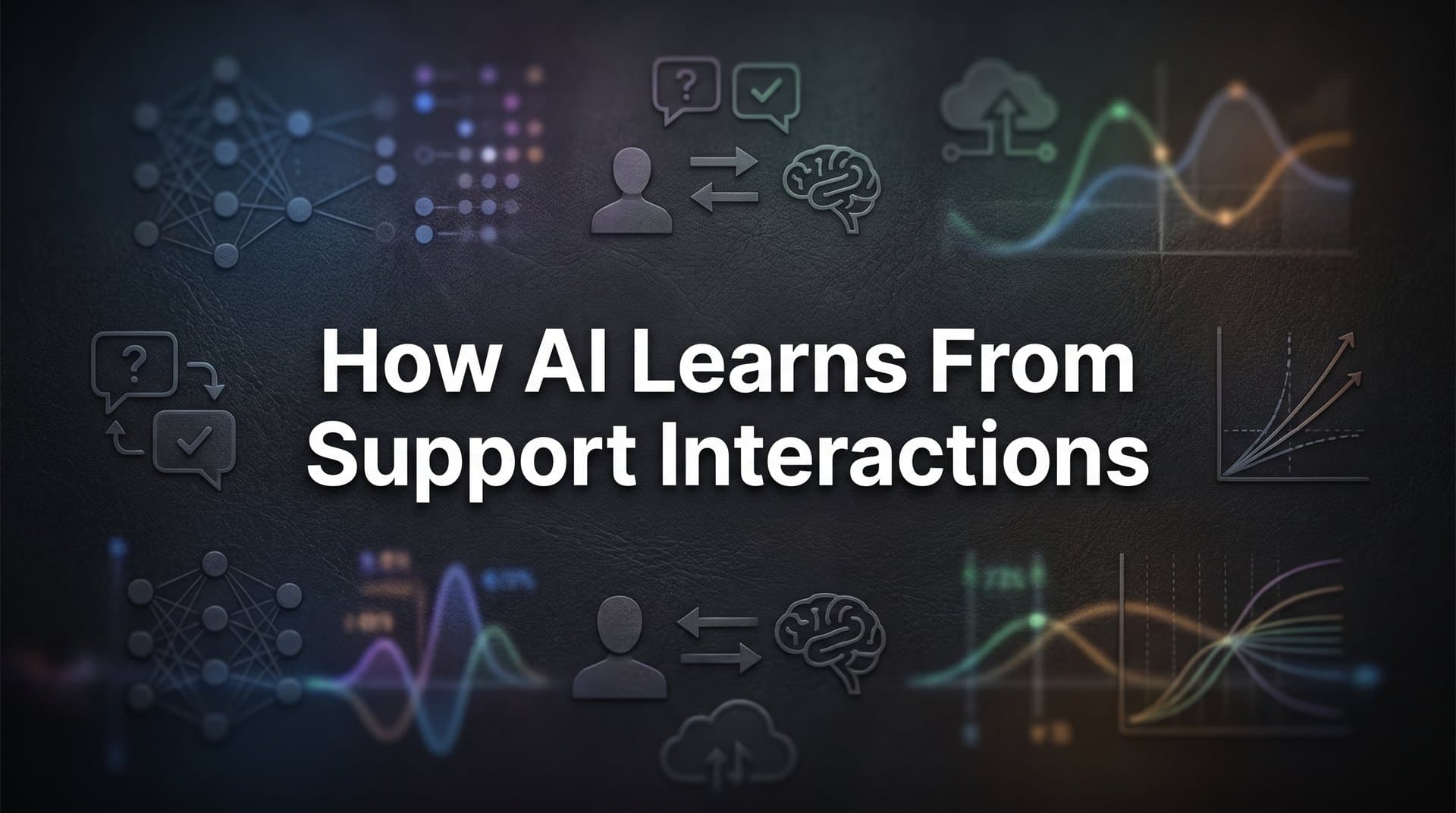 How AI Learns from Support Interactions: The Feedback Loop Behind Smarter Customer Service