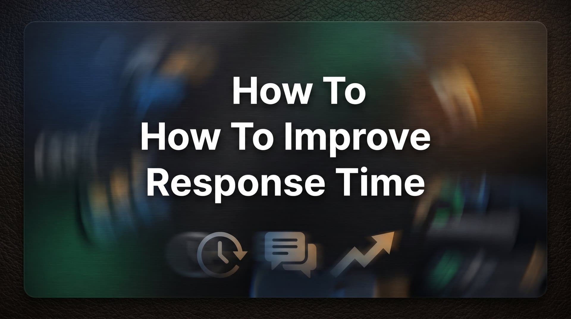 How to Improve Support Response Time: A 7-Step Action Plan for B2B Teams
