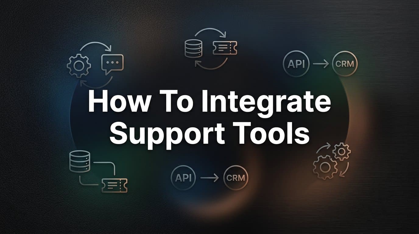 9 Best Tools to Integrate Your Customer Support Stack in 2026