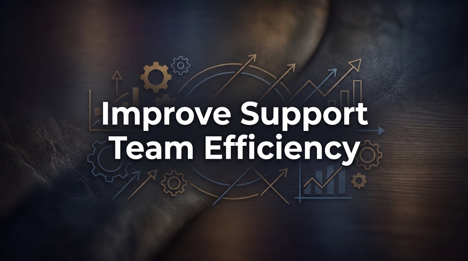 8 Proven Strategies to Improve Support Team Efficiency Without Burning Out Your Agents