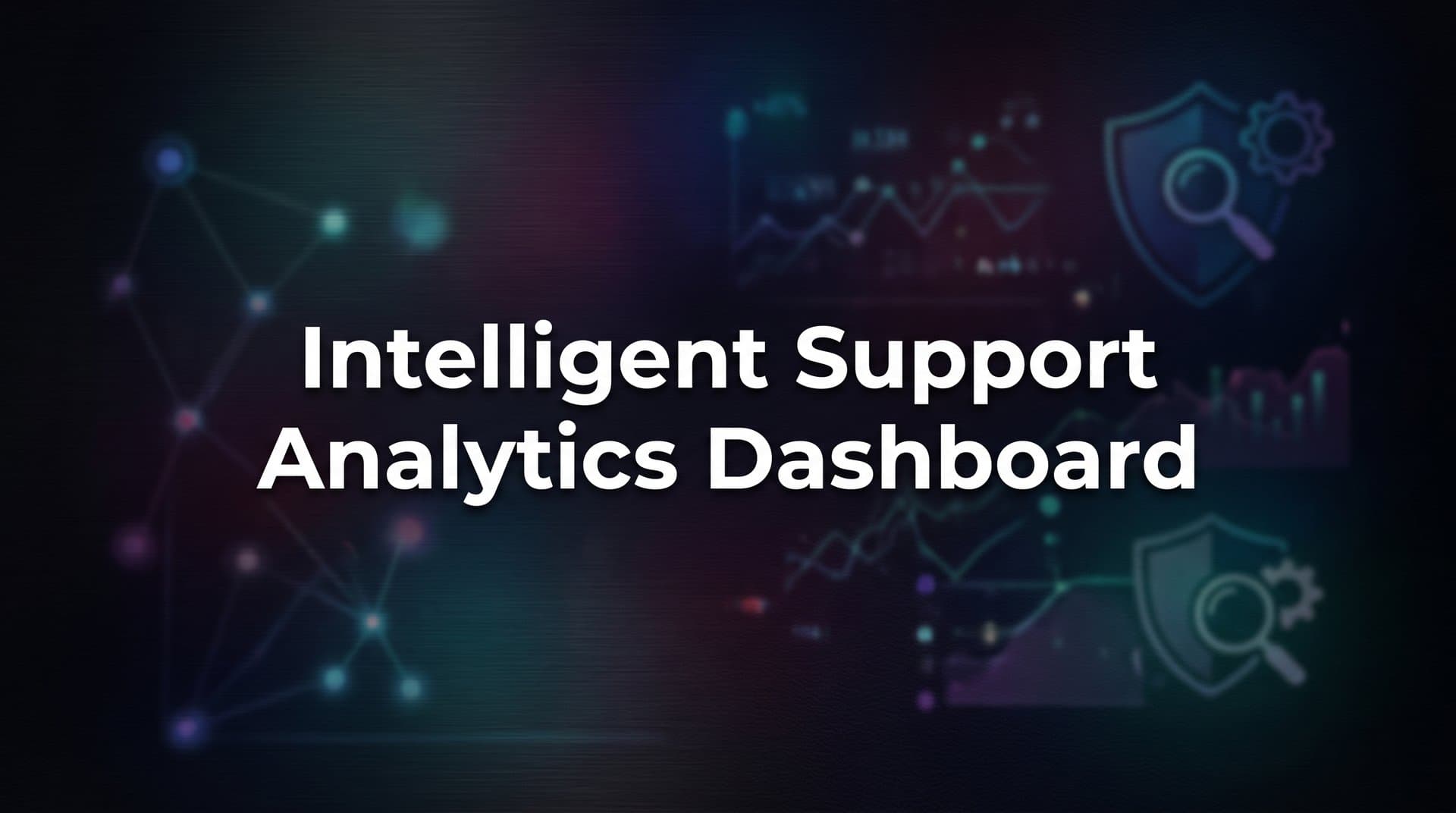9 Best Intelligent Support Analytics Dashboards in 2026