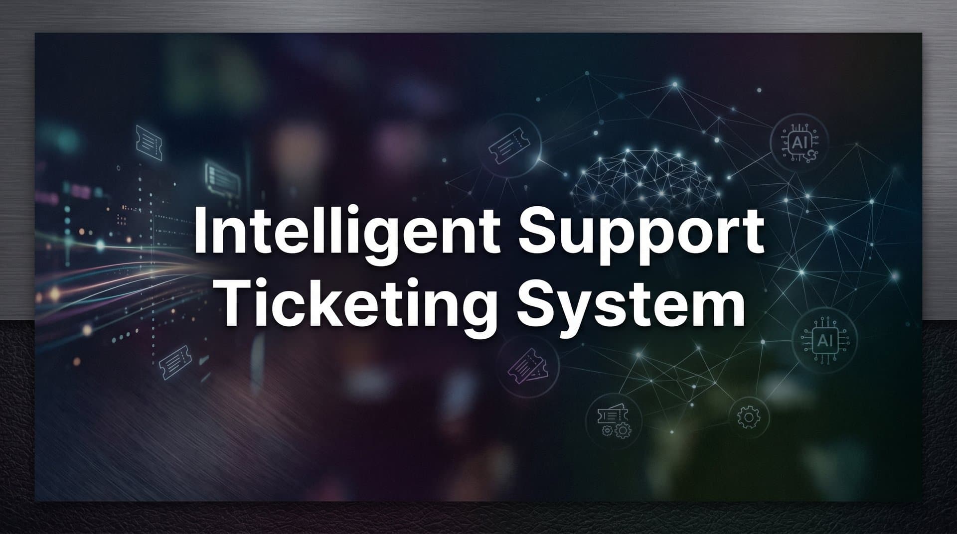 9 Best Intelligent Support Ticketing Systems in 2026