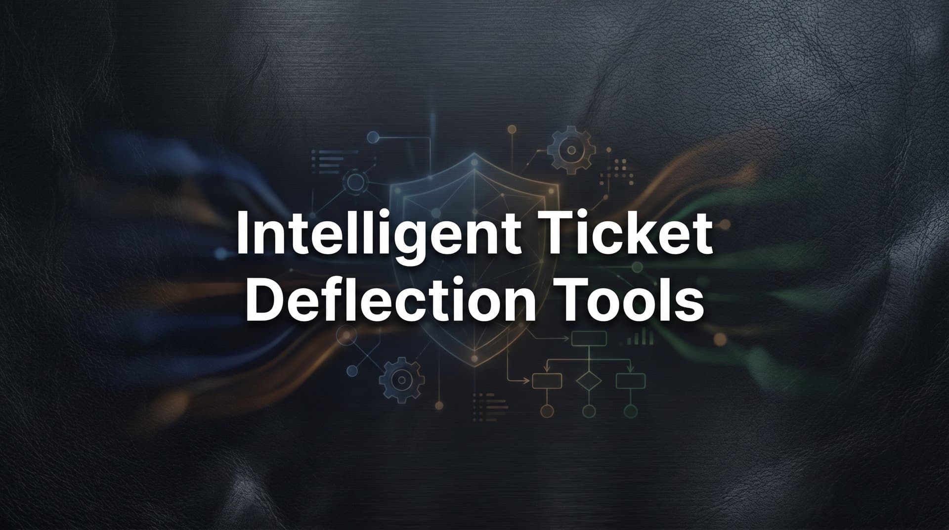 9 Best Intelligent Ticket Deflection Tools in 2026