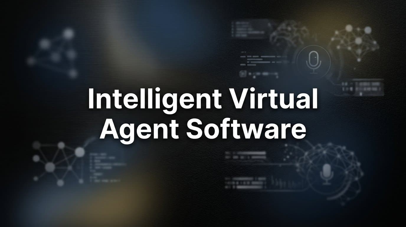 9 Best Intelligent Virtual Agent Software Platforms in 2026