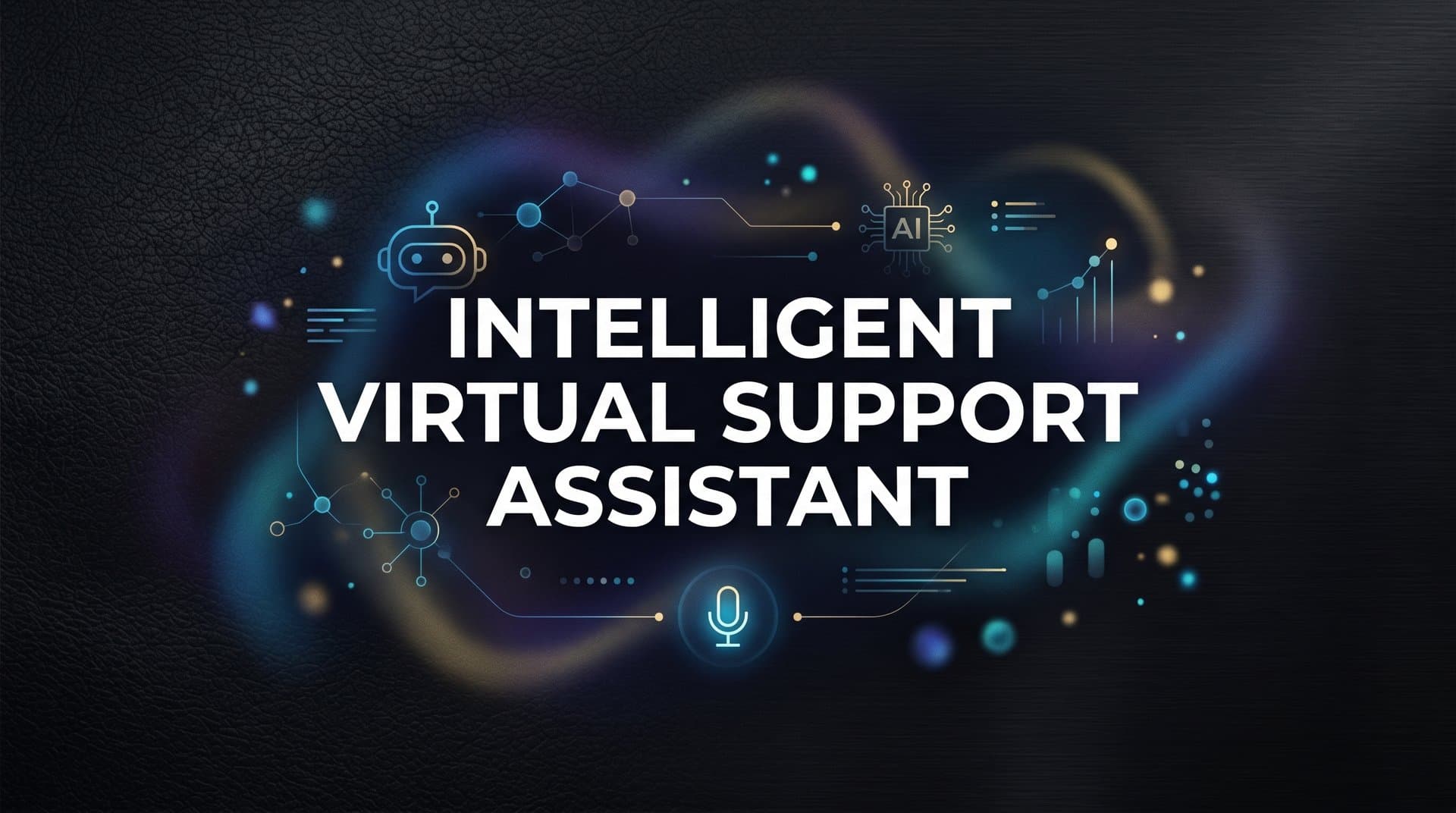What Is an Intelligent Virtual Support Assistant? (And Why It's Not Just a Chatbot)