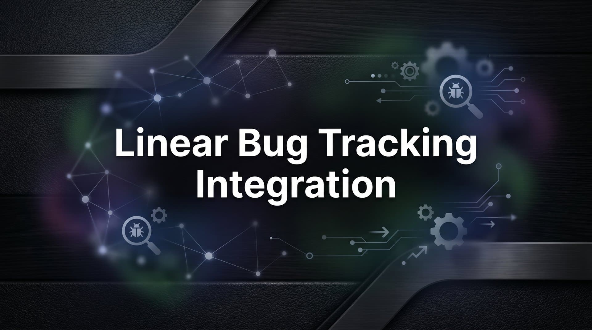 How to Set Up Linear Bug Tracking Integration: A Step-by-Step Guide for Support Teams