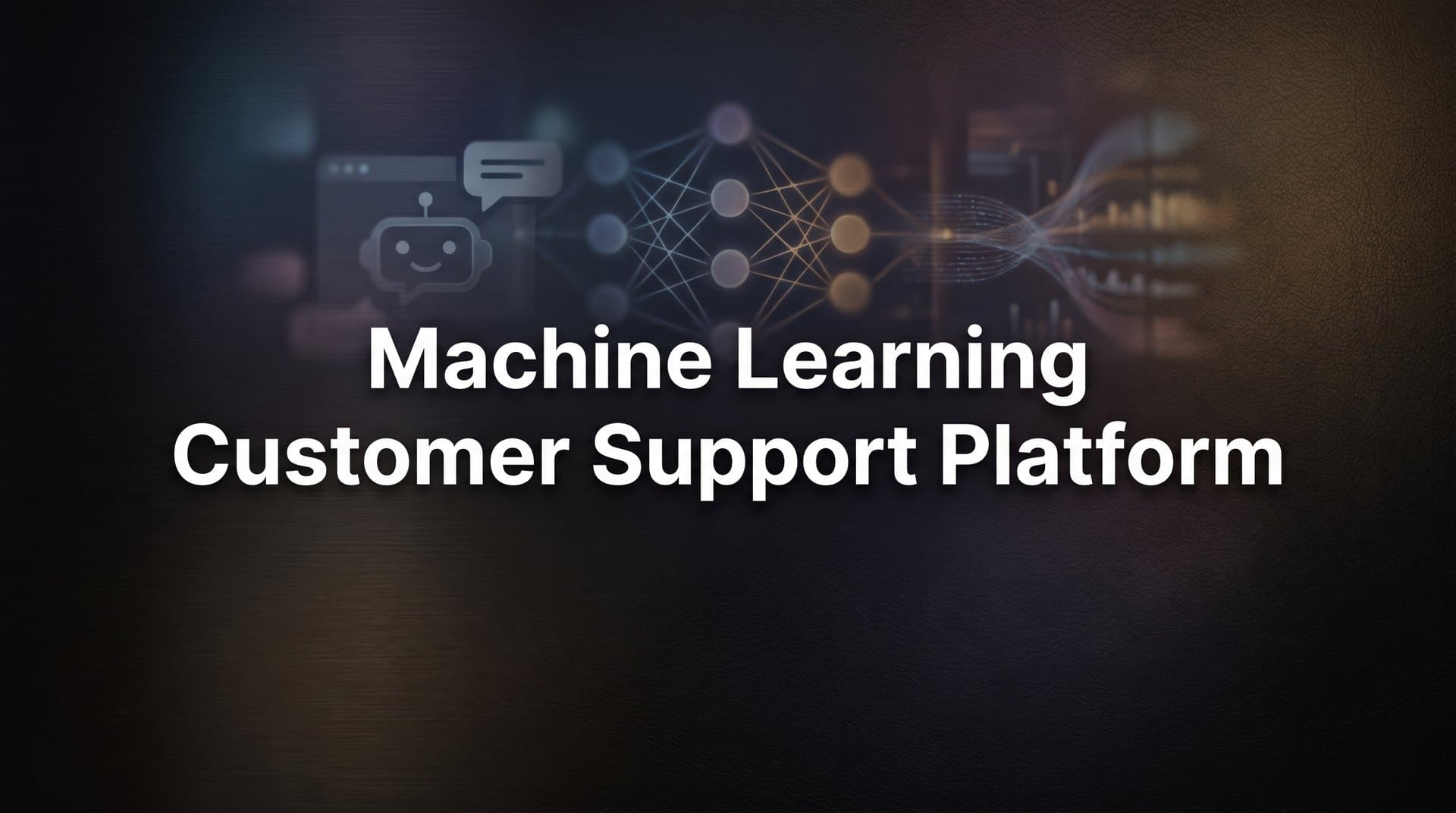 Machine Learning Customer Support Platform: How Intelligent Systems Transform the Help Desk