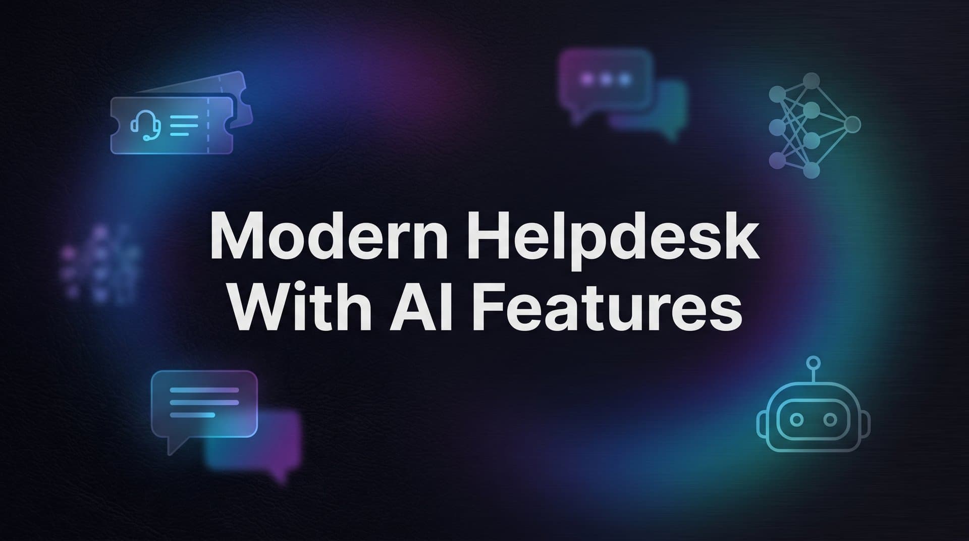 7 Proven Strategies to Build a Modern Helpdesk with AI Features That Actually Work
