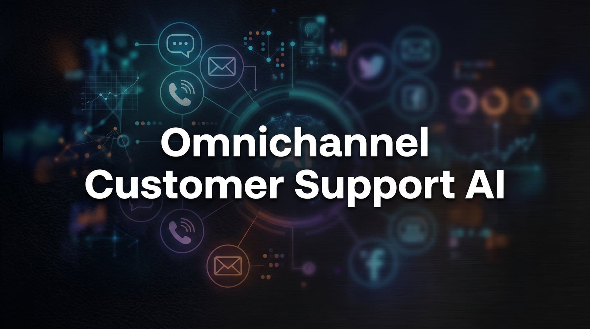 7 Proven Strategies for Omnichannel Customer Support AI That Actually Works