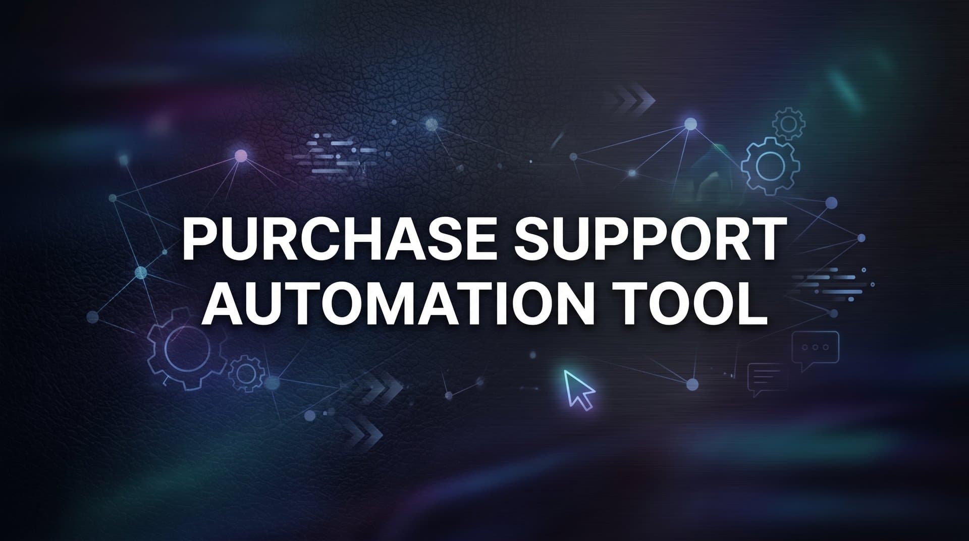 9 Best Purchase Support Automation Tools in 2026
