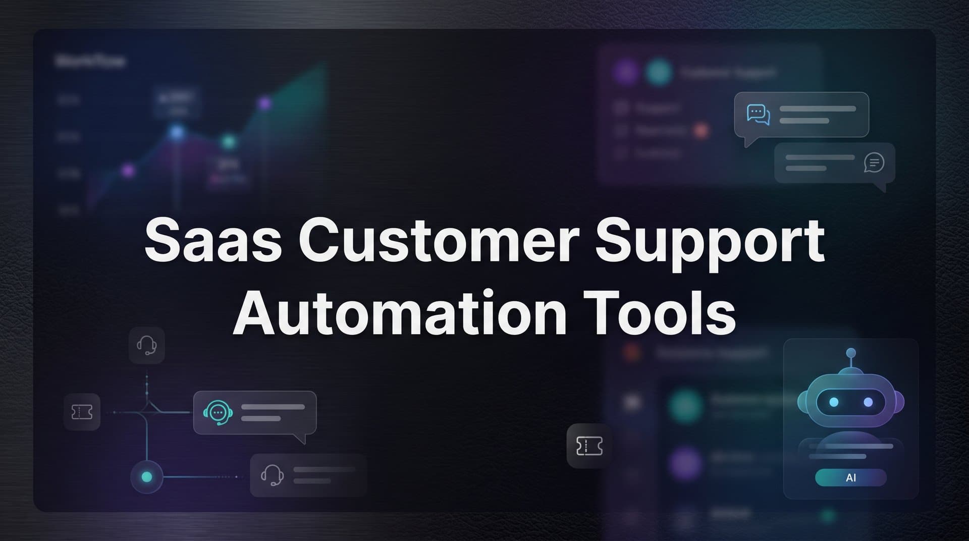 9 Best SaaS Customer Support Automation Tools in 2026